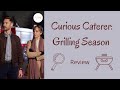 &quot;Curious Caterer: Grilling Season&quot; - Review