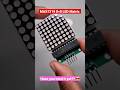 MAX7219 8x8 LED Matrix Overview 🧐