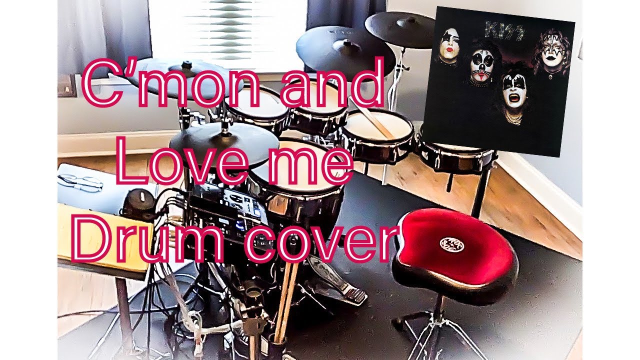 C’mon and love ❤️ me, Kiss 💋 Alive, drum 🥁 cover 