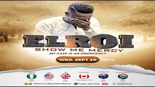 EL ROI SHOW ME MERCY [MY CASE IS AN EMERGENCY] | NSPPD | 20TH SEPTEMBER 2023