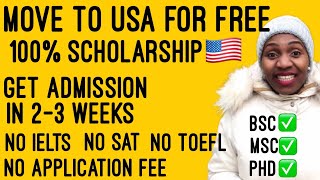 NO APPLICATION FEE + 100% SCHOLARSHIP IN THE USA FOR INTERNATIONAL STUDENTS- NO IELTS OR TOFEL