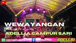 Campursari Adellia Wewayangan Voc. Ayu