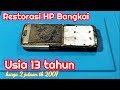 Restorasi HP Bangkai Nokia 6300 usia 13 tahun