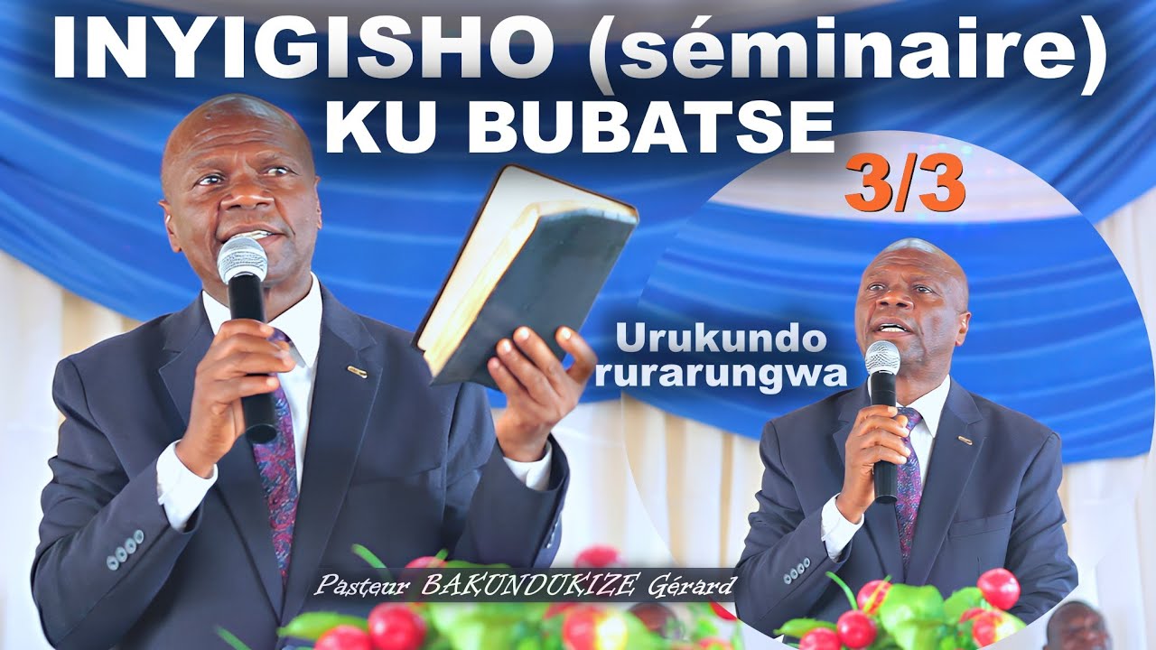 IBIRUNGO VY'URUKUNDO By Pasteur Gérard BAKUNDUKIZE