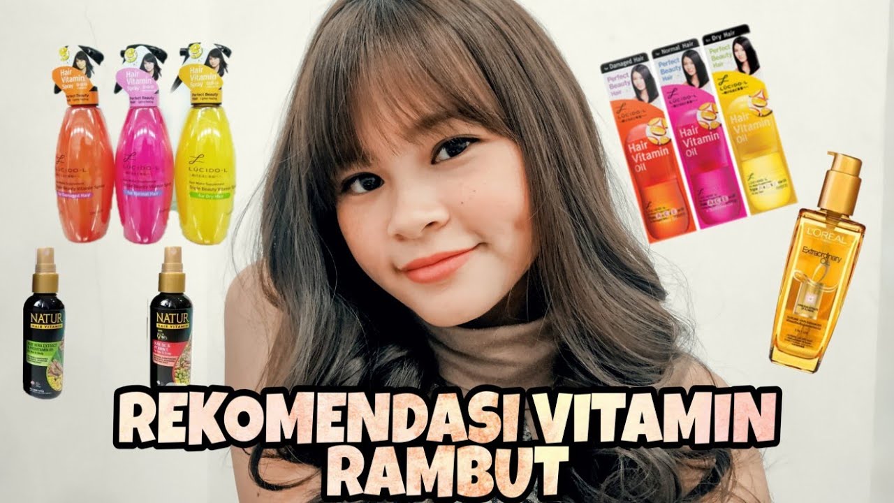 Rekomendasi Vitamin  Rambut  Bagus dan  Worth it YouTube