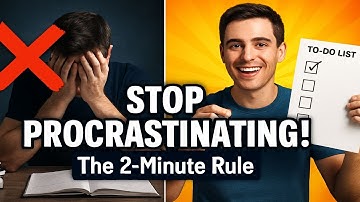 The 2-Minute Habit Rule: Stop Procrastinating Now (Atomic Habits)