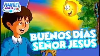 Manuel Bonilla | Buenos Días Señor Jesús🌞🙌🏼