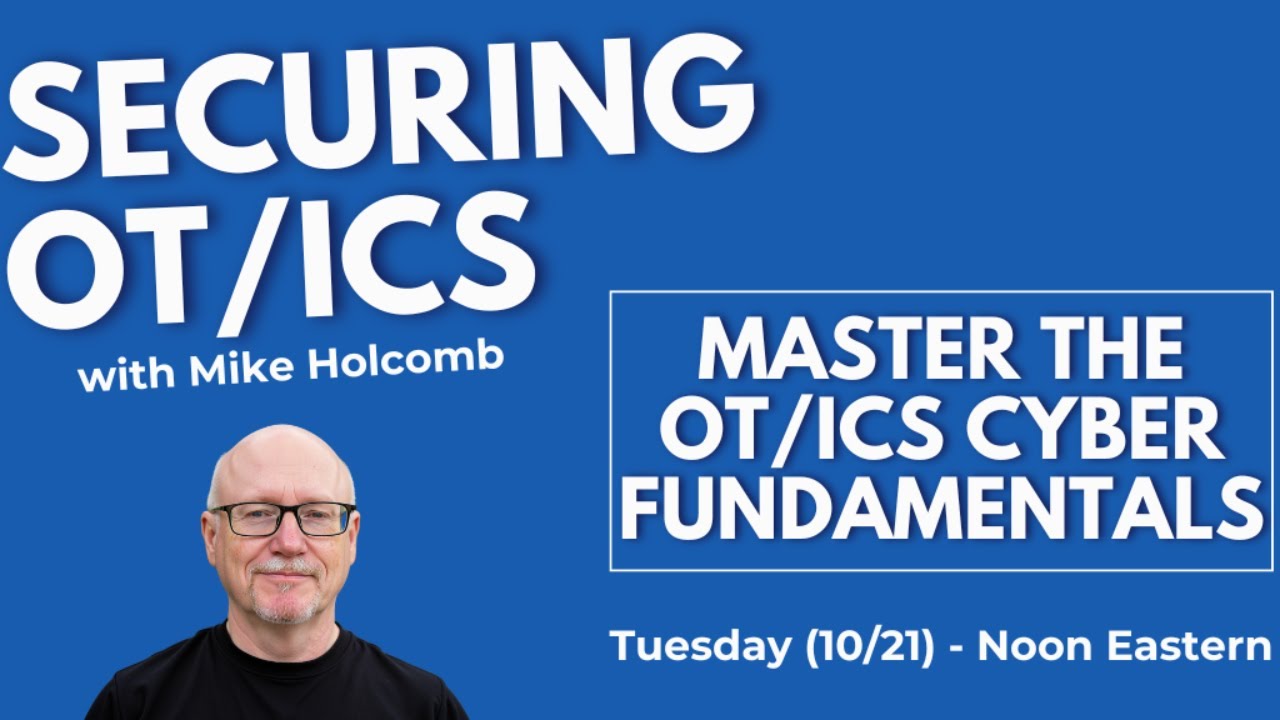 OT Cyber Tuesday (Ep. 3) - What Are The 5 CRUCIAL Fundamentals of OT Cybersecurity?