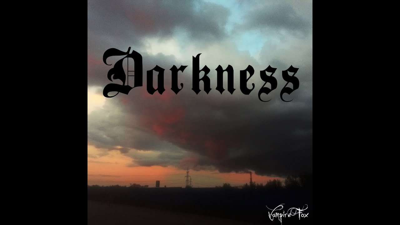 Watch VampireFox - Darkness on YouTube Watch VampireFox - Darkness on YouTube