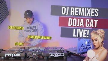 DJ Remixes Doja Cat LIVE! Scratching and finger drumming!