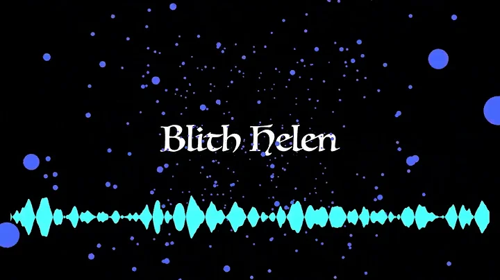 blith Helen (original composition)