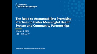 The Road to Accountability: Promising Practices to Foster Health System and Community Partnerships