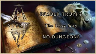 The Elder Scrolls V: Skyrim | Reader Trophy (Easy way NO DUNGEONS)