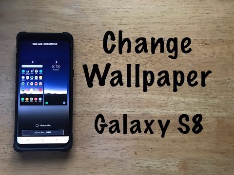 How to change wallpaper Galaxy S8