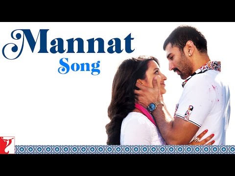 Mannat Song | Daawat-e-Ishq | Aditya Roy Kapur | Parineeti Chopra | Sonu | Shreya | Keerthi
