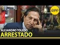 Alejandro Toledo fue arrestado en Estados Unidos por el caso "Lava Jato"
