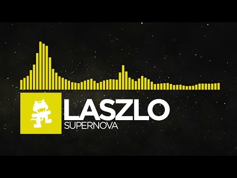 Ready go to ... https://www.youtube.com/watch?v=PKfxmFU3lWY [ [Electro] - Laszlo - Supernova [Monstercat Release]]