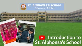 Introduction to St. Alphonsa's School, Jeetpursimara-4, Auraha, Bara