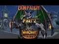 Warcraft 3 Reforged Campaign! [Hard Difficulty, Part 2]