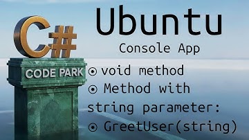 CodePark 0067 : How to Pass Parameters to a Void Method in C# | Beginner-Friendly Example | Ubuntu