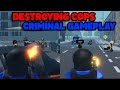 Obliterating police intense criminal gameplay roblox emeregcny hamburg