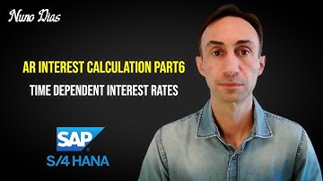 Customer Interest Calculation - Enter Time Dependent Interest Terms PART6: SAP S/4 HANA