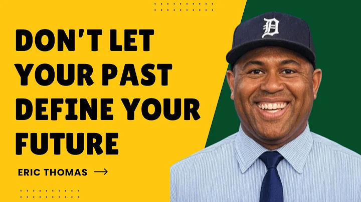 Don’t Let Your Past Define Your Future | Eric Thomas Motivation | Powerful Speech 2025