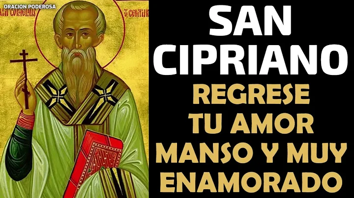 San Cipriano oracin para que regrese tu amor manso...