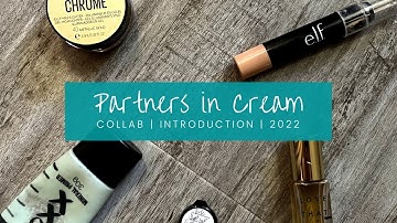 Partners In Cream 2022 | Introduction