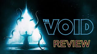 The Void 2016 movie review