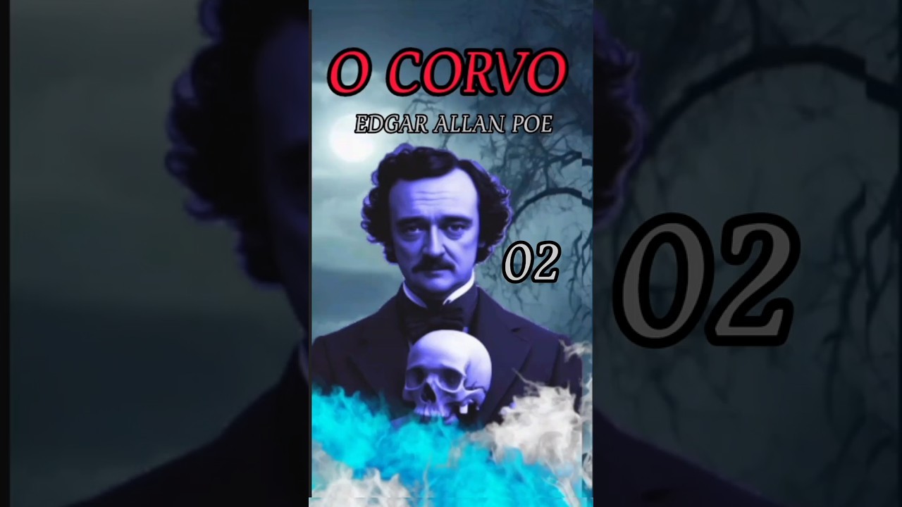 O CORVO/ EPISÓDIO 02/ UM CONTO DE EDGAR ALLAN POE