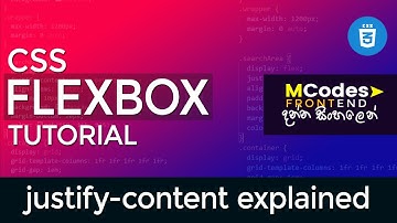 CSS Flexbox justify-content : Harnessing the Power of Layout Alignment (in Sinhala)