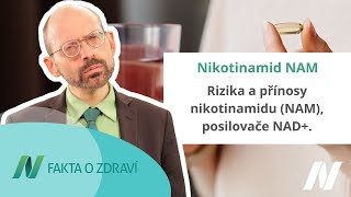 Rizika a přínosy nikotinamidu (NAM), posilovače NAD+