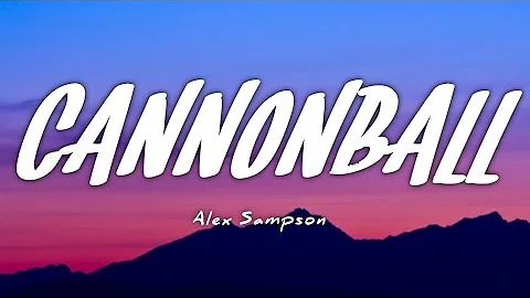 Alex Sampson - Cannonball (Lyrics)