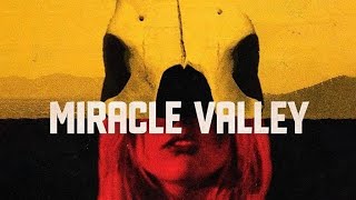 Miracle Valley (2021 Cult Horror Film by Greg Sestero) Movie Review, Arizona Horror