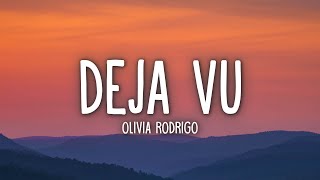 Vignette de la vidéo "Olivia Rodrigo - deja vu (Lyrics)"