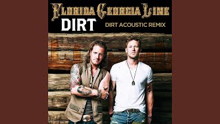 Dirt (Acoustic Remix)