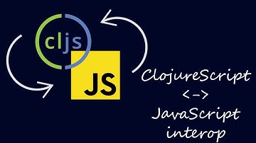 ClojureScript Interop