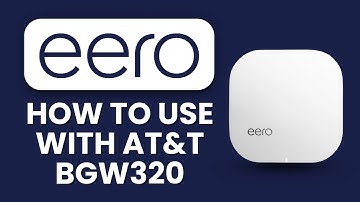 NEW! How to Use Eero with AT&T BGW320 🔌 | Optimize Your Network Performance