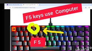 Computer ko Refresh ya Reload karne ke leye F5 keys ka Use kiya jata hai | F5 keys Use Computer 
