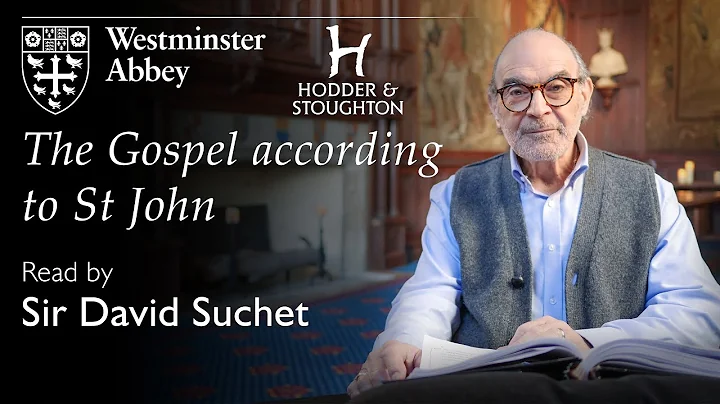 The Gospel according to St John, read by Sir David Suchet