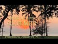 Sartorial Style Sunrise at Club Med  : Episode 163