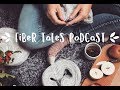 Fiber Tales Podcast | Episode 14 | Fall mood and Q & A