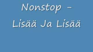 Nonstop - Lisää Ja Lisää chords