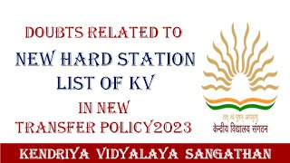 Doubts related to New Hard Station List - KVS Transfer Policy 2023 screenshot 1