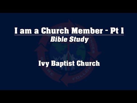 i-am-a-church-member---pt-1