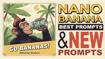 Nano Banana Tutorial: Cool  AI Prompts To Try