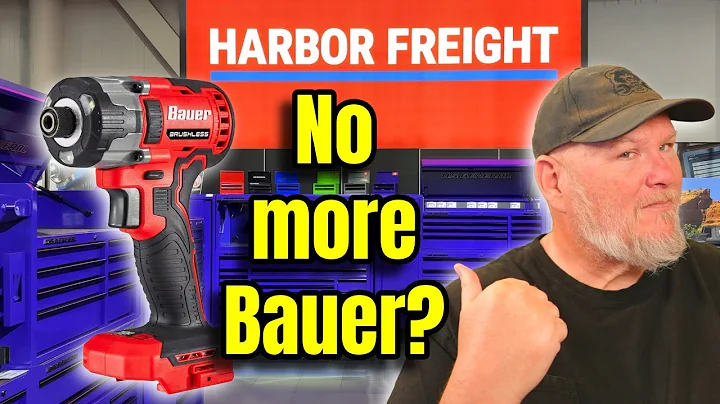 No More Bauer Tools from Harbor Freight?