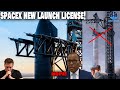 SpaceX new launch license! Is SpaceX close to Starship&#39;s second launch?