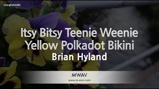 Video thumbnail of "Brian Hyland-Itsy Bitsy Teenie Weenie Yellow Polkadot Bikini (Karaoke Version)"